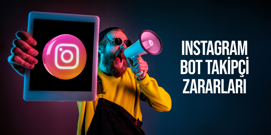 Instagram Bot Takipçi Zararları